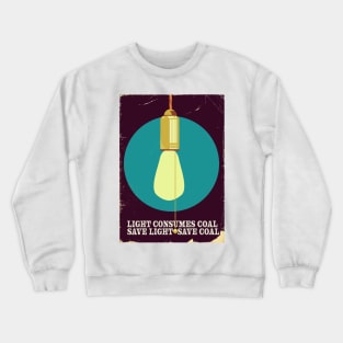 Save energy vintage poster Crewneck Sweatshirt